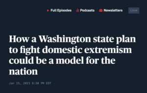 Read more about the article The State of Washington is creating a domestic terrorist taskforce to go after the Conservatives  freedom of speech and freedom of thought.