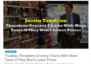 Read more about the article If grocery stores do not come up with a plan to stabilize food prices, Trudeau threatened them to levy new taxes