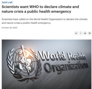 Read more about the article Unelected “scientists” urge the unelected WHO to declare the nature and climate crisis a public health emergency. Are they dictating on our behalf?