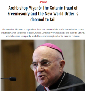Read more about the article Archbishop Viganò on how the Satanic New World Order, Globalism and Freemasonry are destined to fail (2)